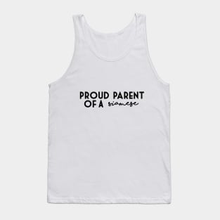 For All Proud Parents of a Siamese Cat Tank Top